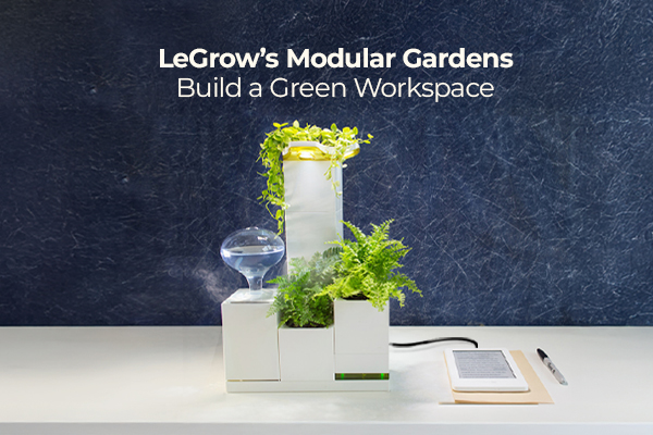 Reimagine Indoor Gardening with LeGrow’s Modular Garden