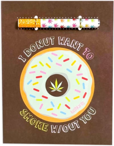 Kush Kards - I Donut Want to Smoke Without You