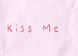 Image of Kiss Me
