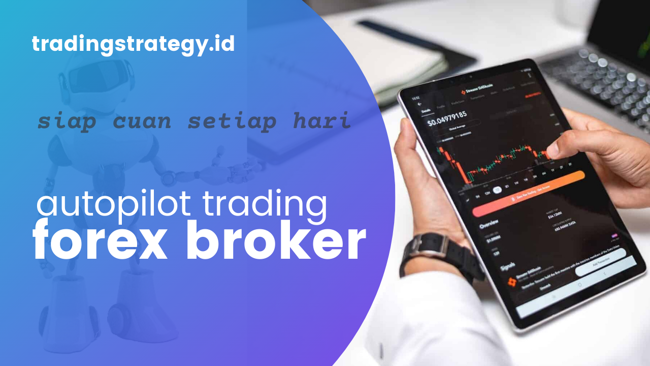 Broker Forex Resmi Di Indonesia Deposit Rendah