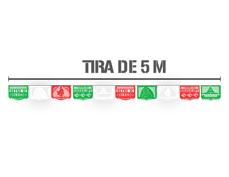 Plastico Picado Reyna de Mexico Tira Tricolor Virgen de Guadalupe