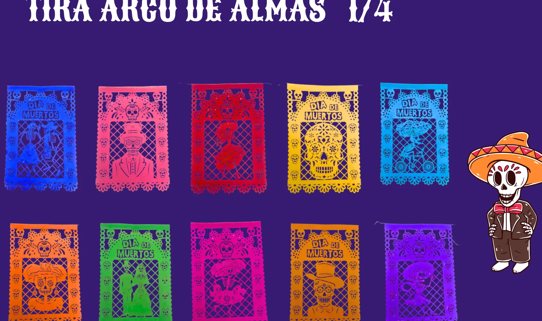 Tira Arco De Almas 1/4 - Día de Muertos (Papel China) | Papel Picado DecorameC Huixcolotla Puebla Tira Arco De Almas 1/4 - Día de Muertos (Papel China) - Diseño - Papel Picado Artesanal DecorameC