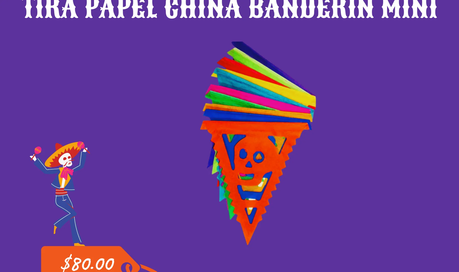 Tira Papel China Banderin Mini - Día de Muertos (Papel China) | Papel Picado DecorameC Huixcolotla Puebla Tira Papel China Banderin Mini - Día de Muertos (Papel China) - Diseño - Papel Picado Artesanal DecorameC