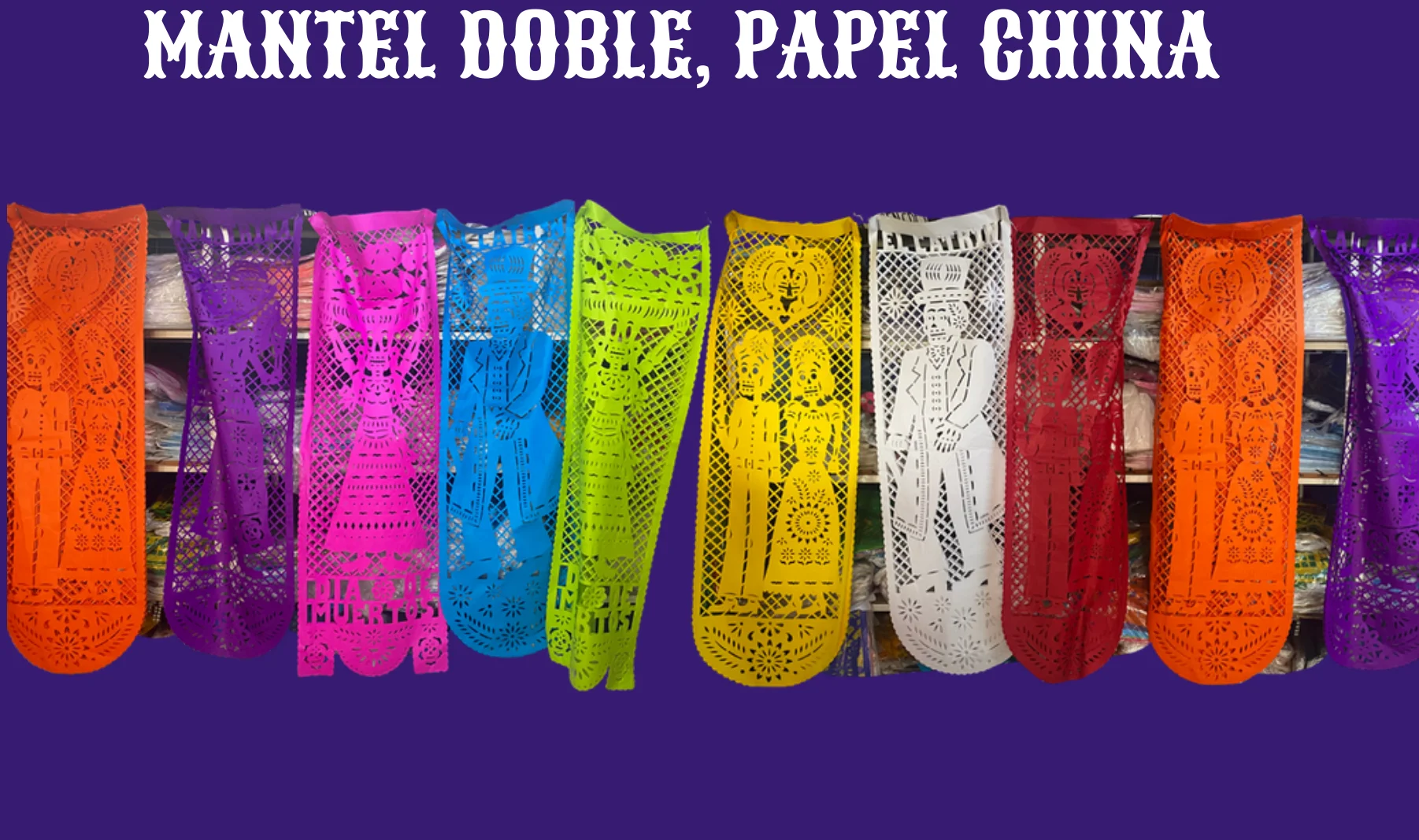 Mantel Doble, Papel China - Día de Muertos (Papel China) | Papel Picado DecorameC Huixcolotla Puebla Mantel Doble, Papel China - Día de Muertos (Papel China) - Diseño - Papel Picado Artesanal DecorameC