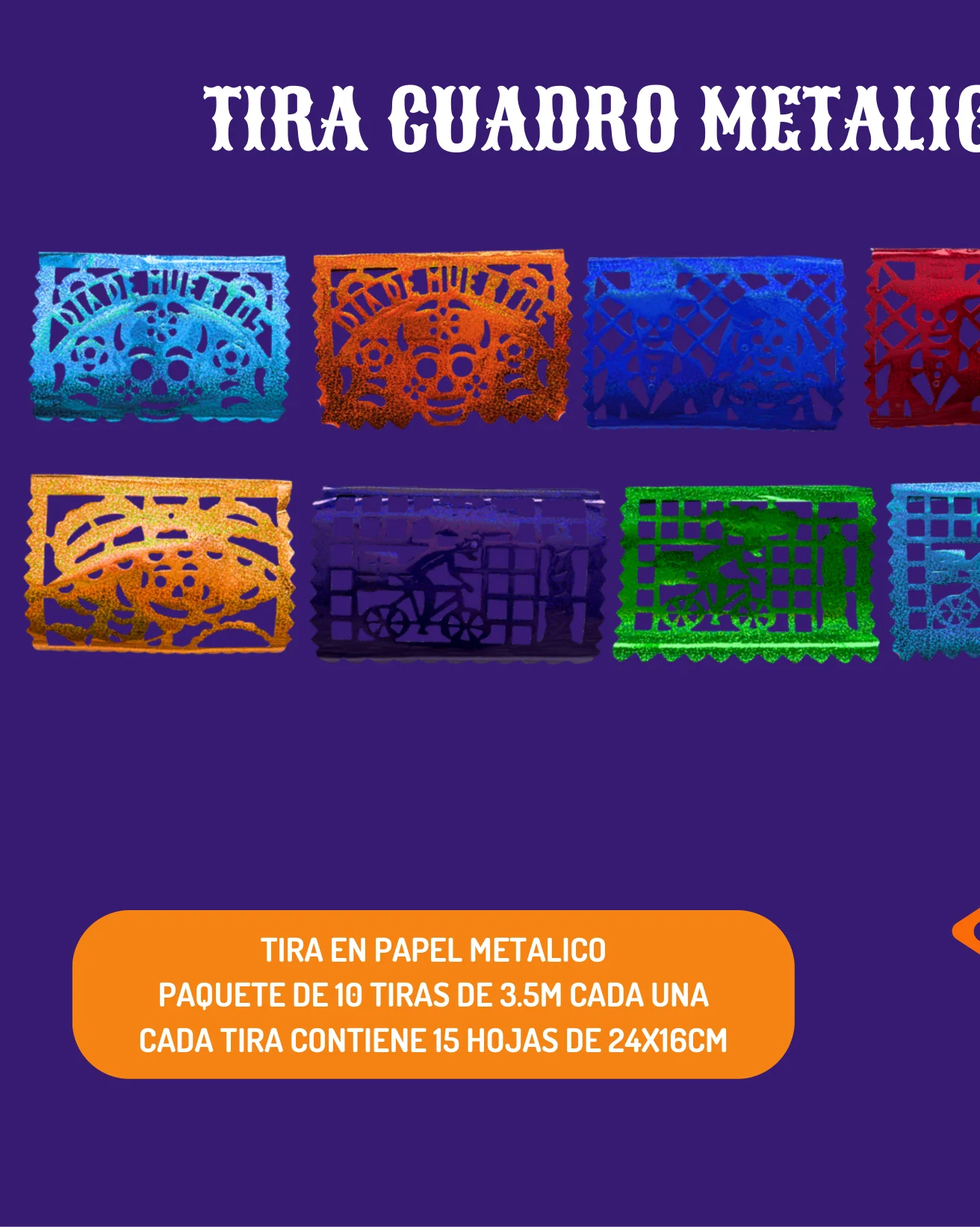 Tira Cuadro Metalica 1/16 - Día de Muertos (Papel Metalico) | Papel Picado DecorameC Huixcolotla Puebla Tira Cuadro Metalica 1/16 - Día de Muertos (Papel Metalico) - Diseño - Papel Picado Artesanal DecorameC