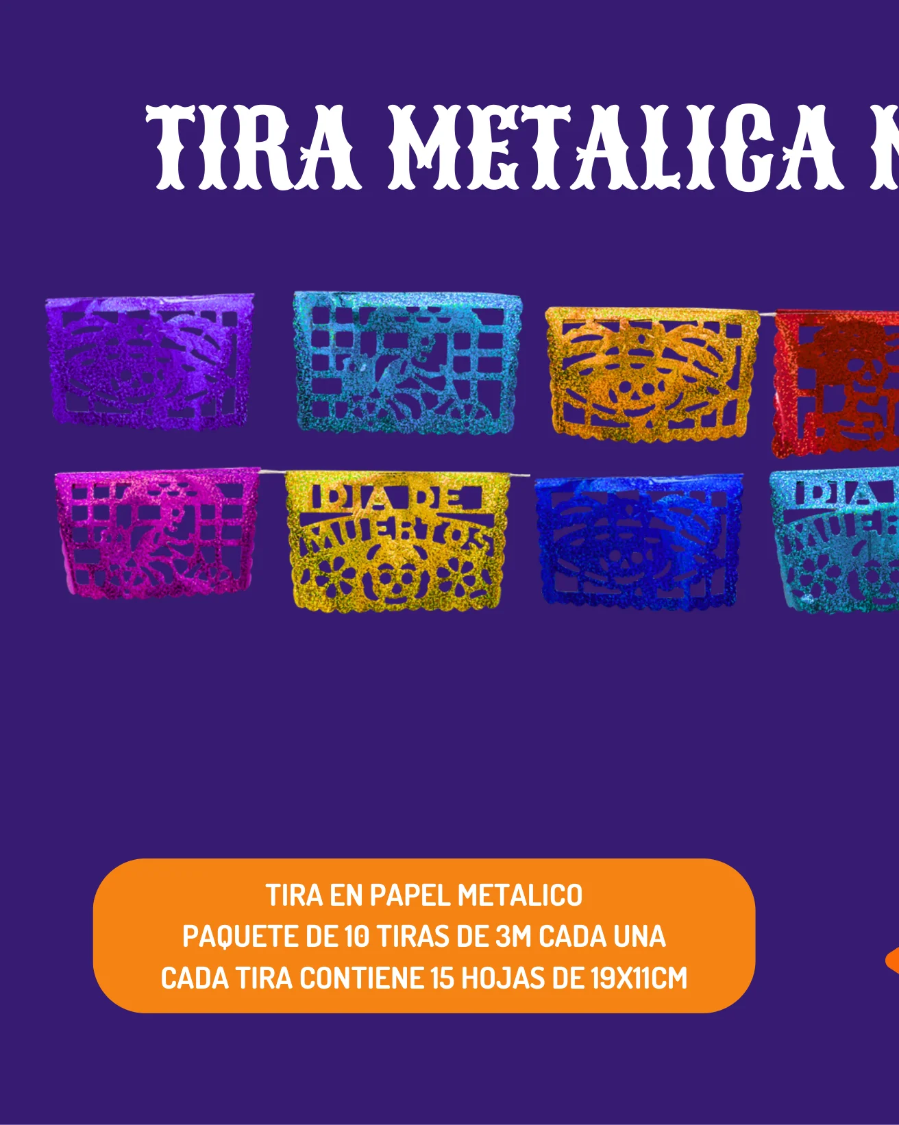 Tira Metalica Mini - Día de Muertos (Papel Metalico) | Papel Picado DecorameC Huixcolotla Puebla Tira Metalica Mini - Día de Muertos (Papel Metalico) - Diseño - Papel Picado Artesanal DecorameC