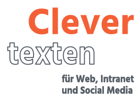 Clever texten für Web, Intranet und Social Media