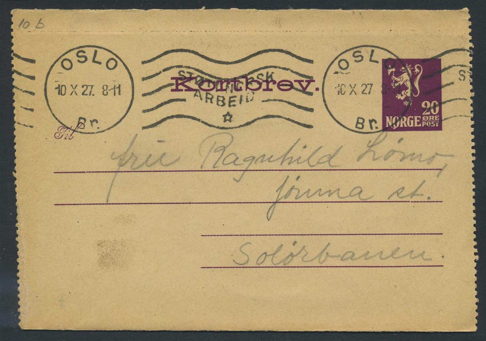 Norway stationaries: KB 010 b. OSLO/Br. 1927.10.10 + slogan STØTT NORSK ARBEID/