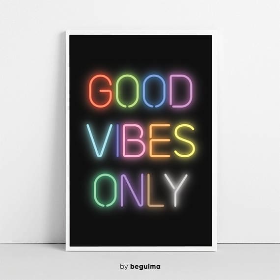 Good Vibes Only Prints Neon Lights Sign Good Vibes Only Decor Printable Wall Art Color Typography Colorful Posters Digital Download Gift Hero Wish Lists