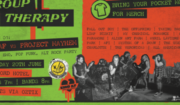 Group Therapy - Session 01: Emo AF vs Project Mayhem at Seaford Hotel ...