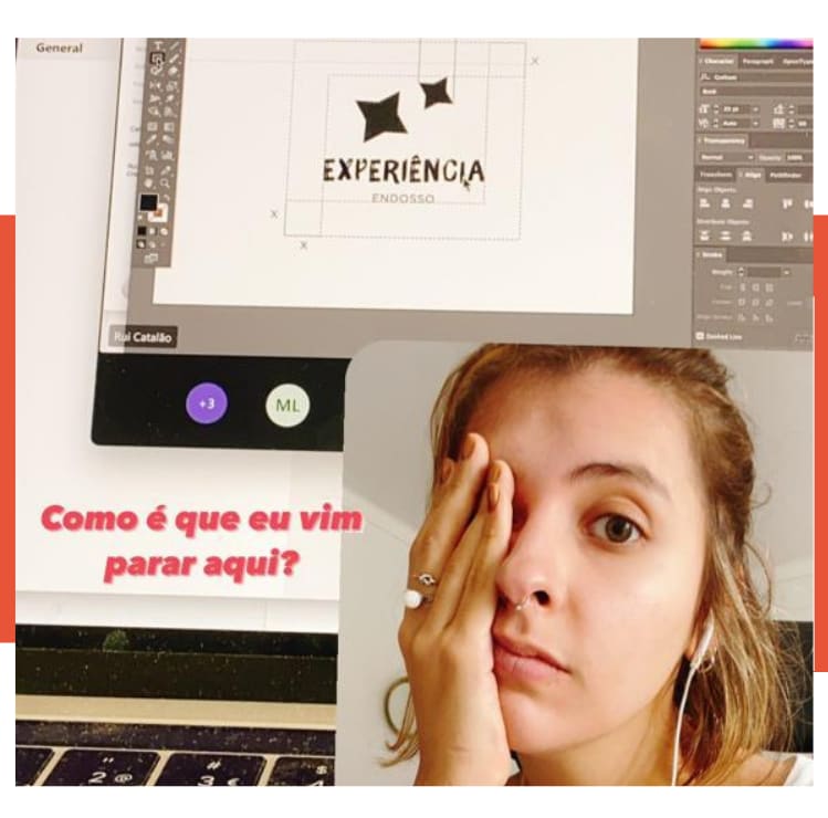 Foto com moldura laranja e branca. Na foto está a tela do illustrator com uma tela branca. Colada à essa foto maior, está uma foto menor de marcie com a mão no rosto e cara de desesperada. Ao lado está a legenda de "como eu vim parar aqui?" em vermelho.