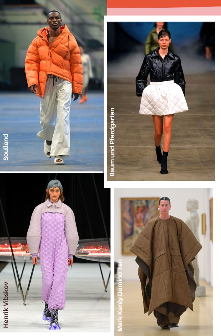 Montagem vertical com quatro fotos lado a lado sobre as 7 tendências da Copenhagen Fashion Week 2022. Foto 1 (em cima, à esquerda, da Soulland): um homem com cabelo raspado desfila em uma passarela cinza. O look é composto por jaqueta puffer laranja abotoada nos botões errados, calça branca pantalona com cordão preto na cintura e chinelo branco slider de borracha. Foto 2 (em cima, à direita, da Baum und Pferdgarten): uma mulher com cabelos presos wet hair desfila em uma passarela cinza. O look é composto por jaqueta preta puffer matelassê, saia branca curta puffer matelassê, meias pretas e sandálias pretas de tiras finas metalizada. Foto 3 (embaixo, à esquerda, da Henrik Vibskov): Uma mulher com cabelos azuis e castanhos lisos na altura do ombro. O look é composto por macacão lilás com texturas, mangas puffer matelassê rosa claro e bota preta com solado lilás. Foto 4 (embaixo, à direita, da Mark Kenly Domino Tan): uma mulher com cabelos castanhos divididos ao meio presos em um coque baixo, desfila em um museu. O look é composto por poncho puffed em tons de marrom longo, calla marrom e bota preta.