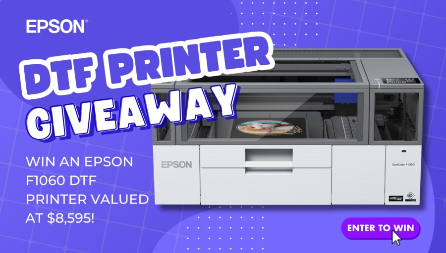 Win a DTF printer valued at $8,595!