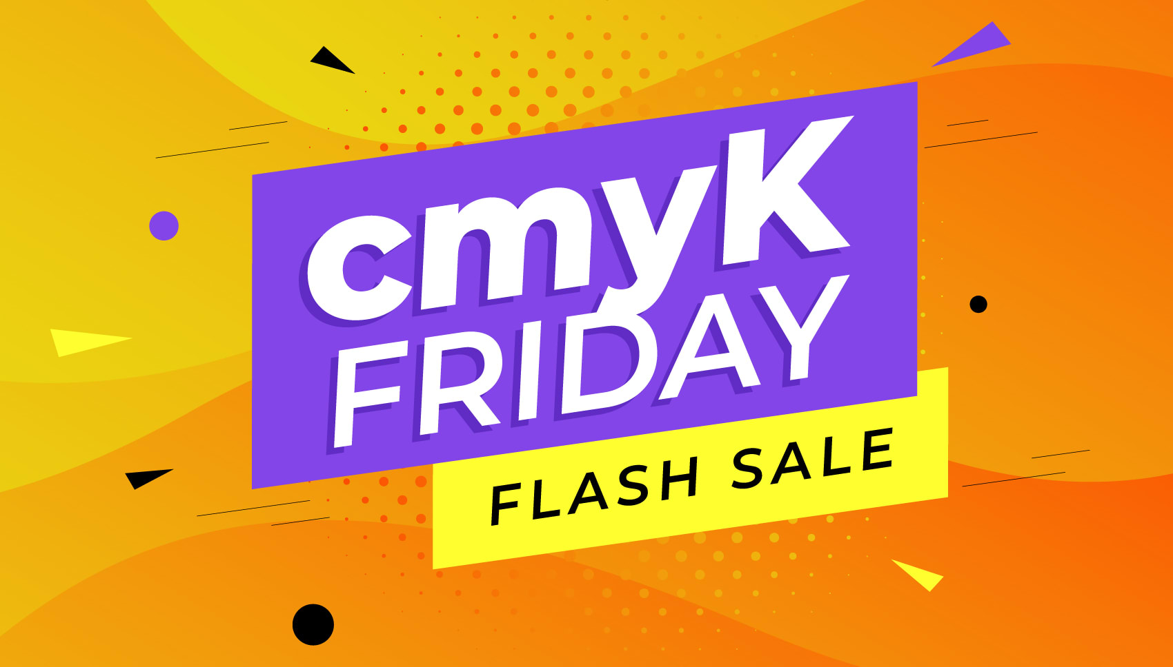 cmyK Friday Flash Sale