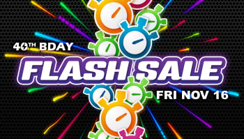 40th birthday flash sale event - TODAY ONLY!