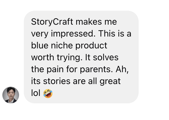 Customer review — StoryCraft makes me very impressed, solves the pain for parents