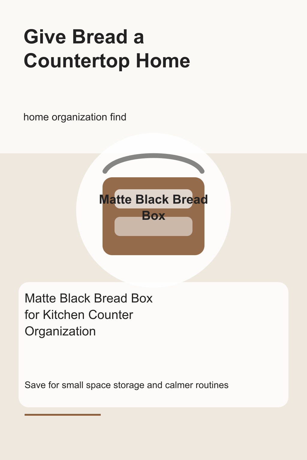 Matte Black Bread Box for Kitchen Counter Organization graphic for a home organization roundup, focused on give bread a countertop home.