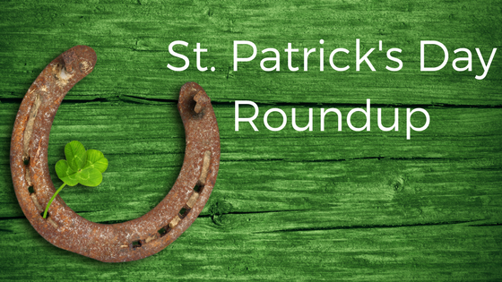 St. Patrick's Day round up