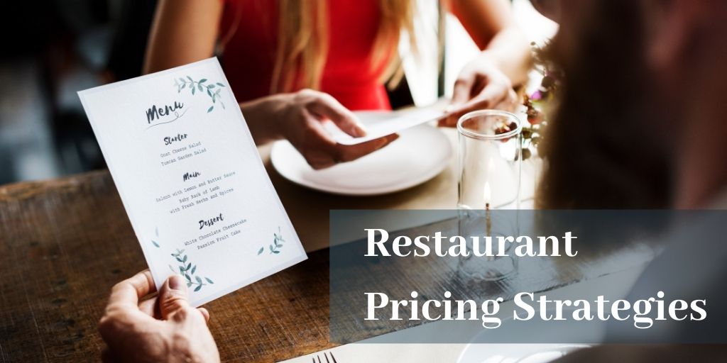10 Restaurant Pricing Strategies to Build a Profitable Menu