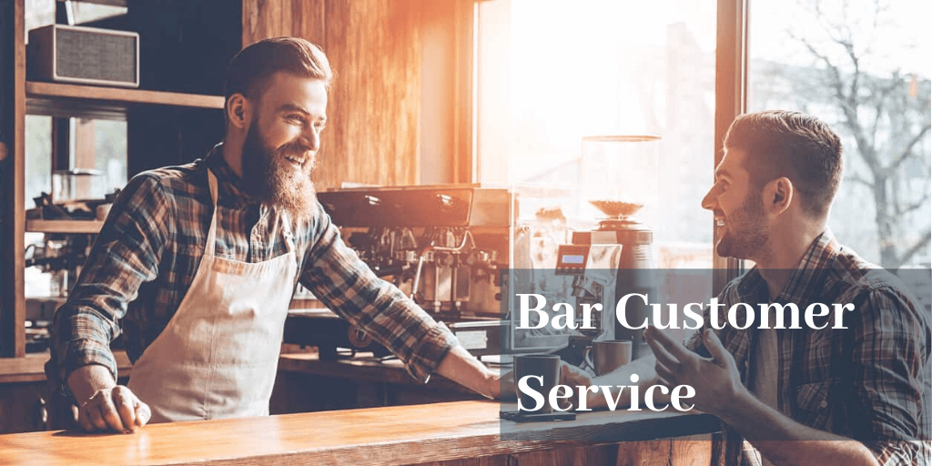 How to Improve Customer Service in Your Bar Glimpse Corp