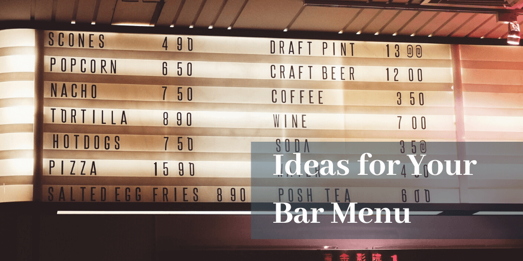 13 Bar Menu Ideas To Maximize Your Revenue Glimpse Blog
