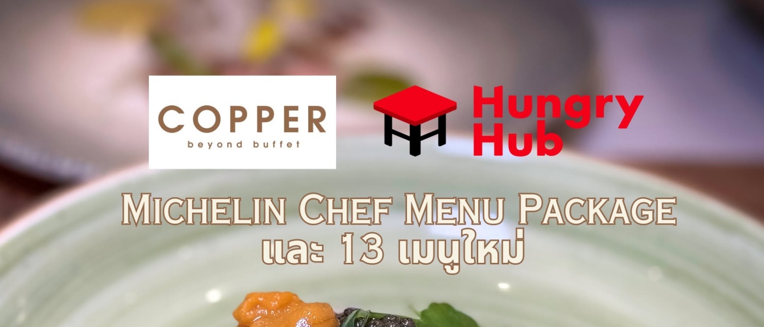 Copper Beyond Buffet: New Dishes Plus a Hungry Hub Package L