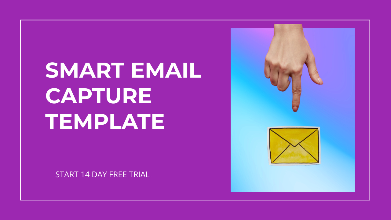 Smart Email Capture Template