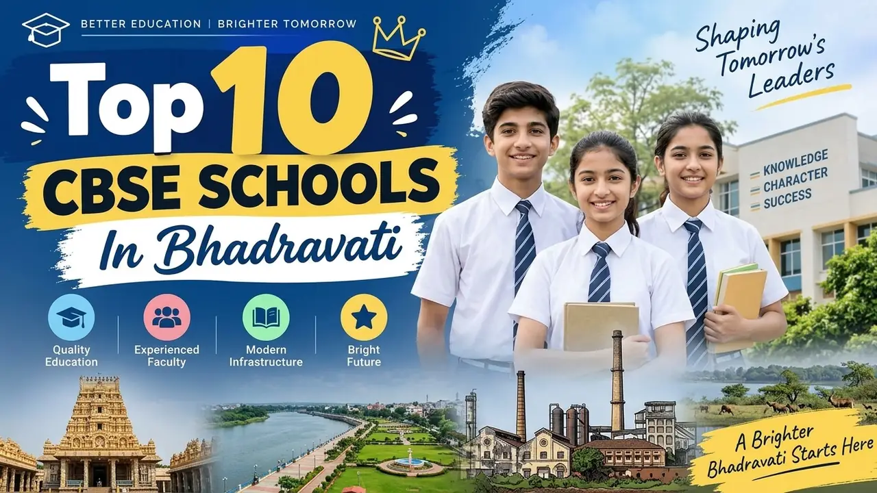 Top 10 CBSE Schools in Bhadravati: Ranking, Fees, Facilities & Admission Guide