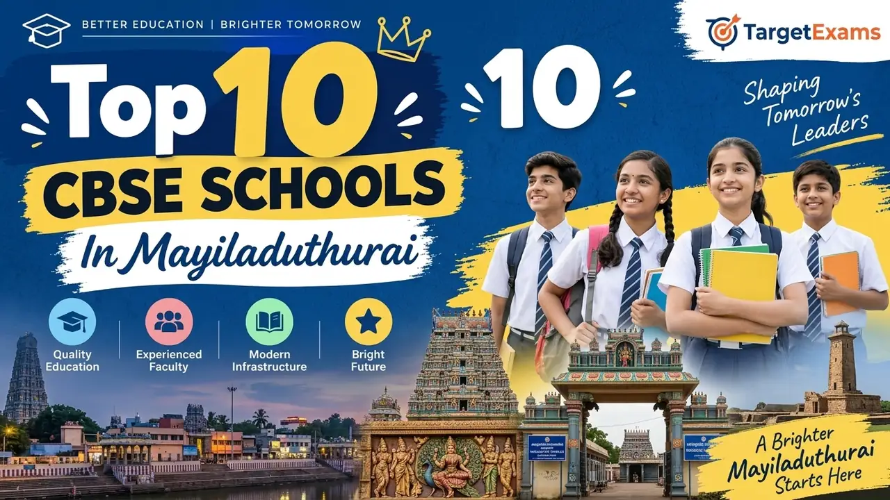 Top 10 CBSE Schools in Mayiladuthurai: Ranking, Fees, Facilities & Admission Guide