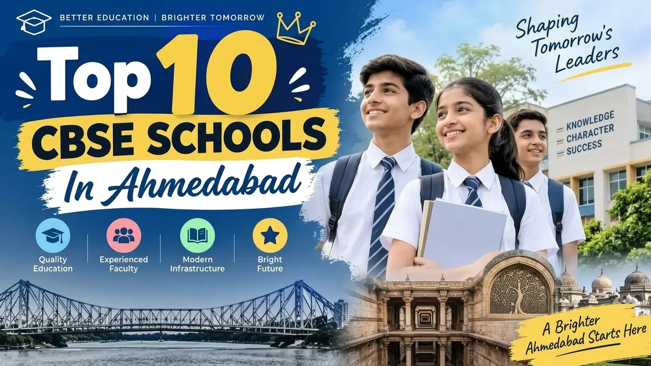 Top 10 CBSE Schools in Ahmedabad: Ranking, Fees, Facilities & Admission Guide