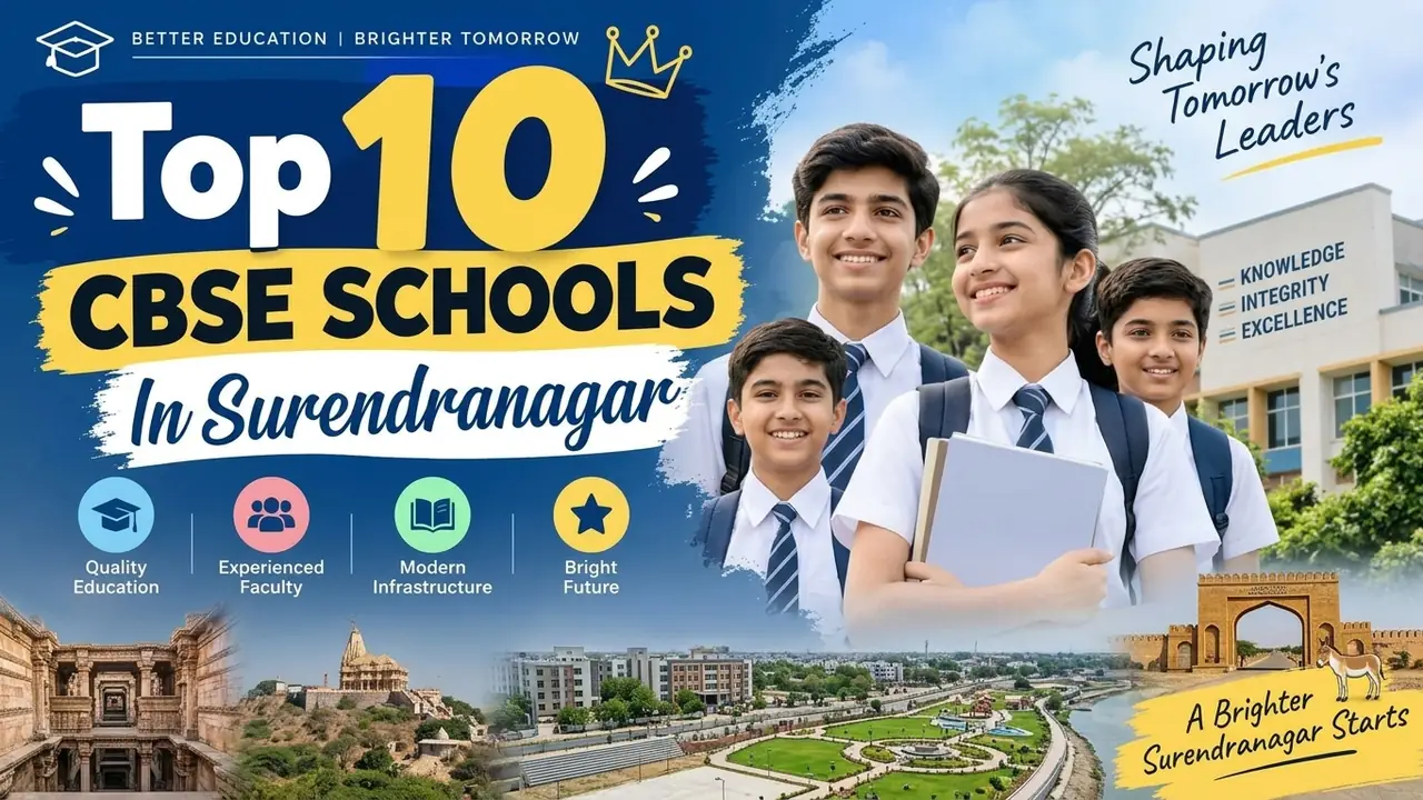 Top 10 CBSE Schools in Surendranagar: Ranking, Fees, Facilities & Admission Guide