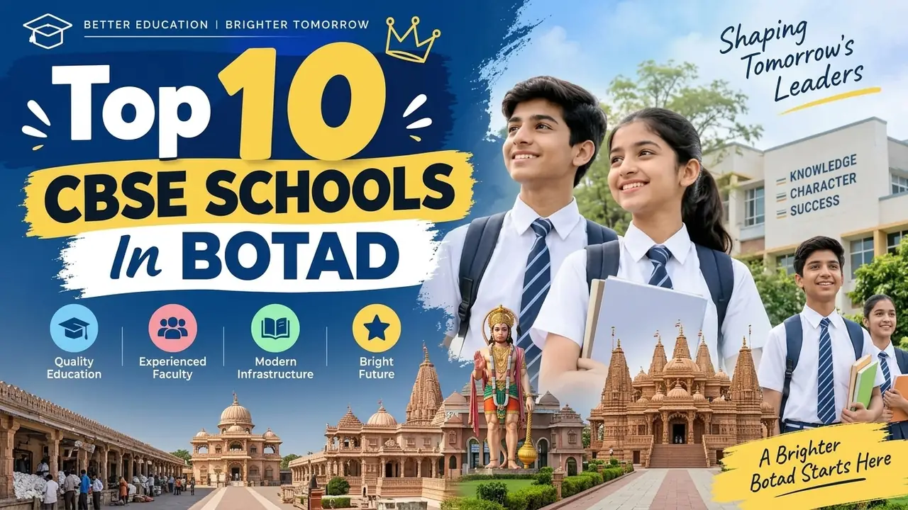 Top 10 CBSE Schools in Botad: Ranking, Fees, Facilities & Admission Guide