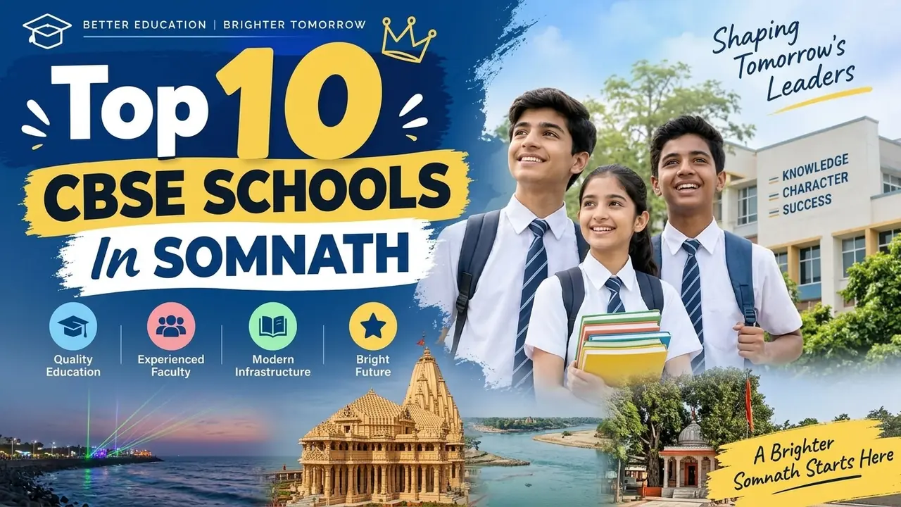 Top 10 CBSE Schools in Somnath: Ranking, Fees, Facilities & Admission Guide