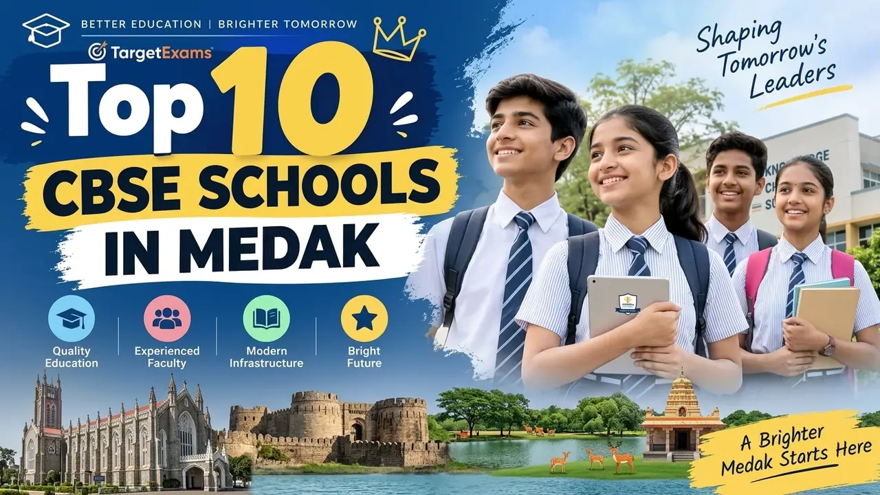 Top 10 CBSE Schools in Medak: Ranking, Fees, Facilities & Admission Guide
