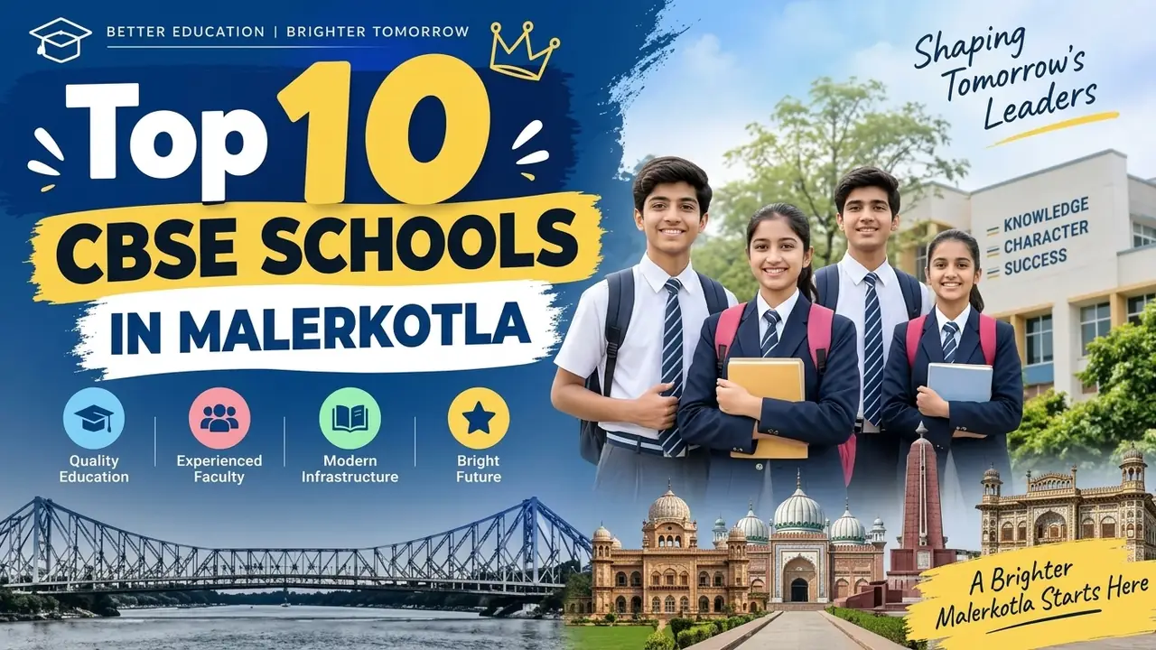 Top 10 CBSE Schools in Malerkotla: Ranking, Fees, Facilities & Admission Guide