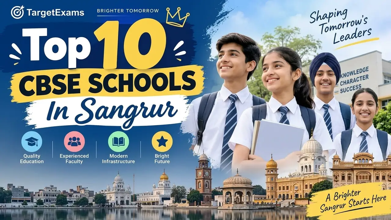 Top 10 CBSE Schools in Sangrur: Ranking, Fees, Facilities & Admission Guide