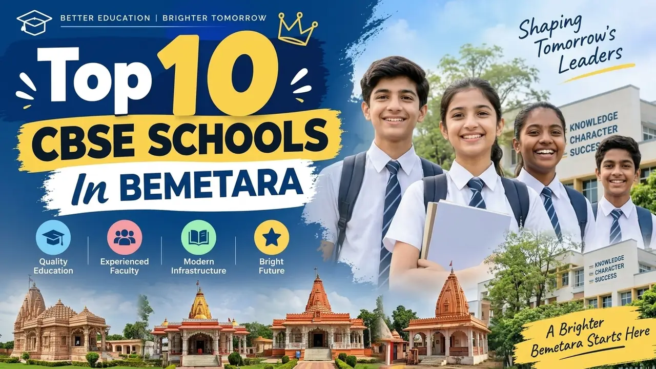 Top 10 CBSE Schools in Bemetara: Ranking, Fees, Facilities & Admission Guide