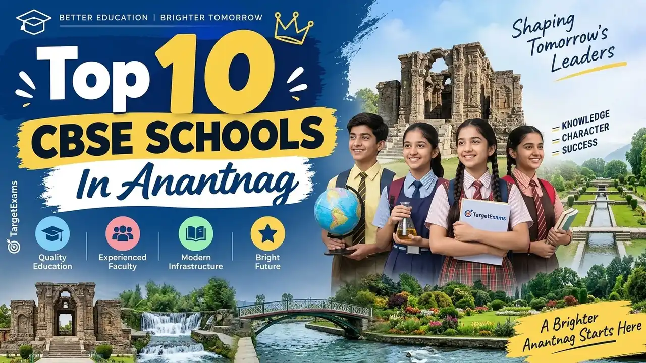 Top 10 CBSE Schools in Anantnag: Ranking, Fees, Facilities & Admission Guide