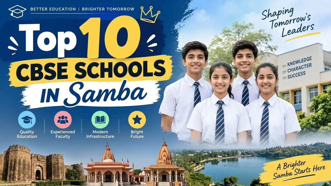 Top 10 CBSE Schools in Samba: Ranking, Fees, Facilities & Admission Guide