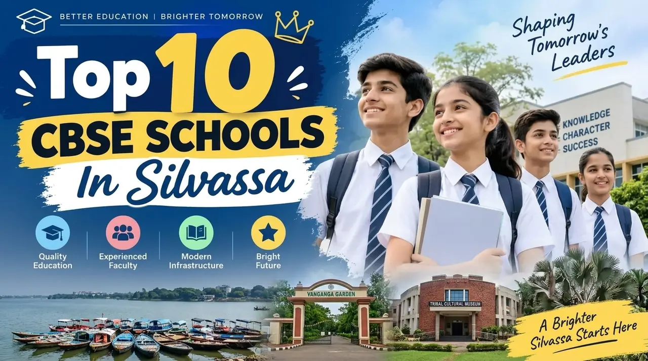 Top 10 CBSE Schools in Silvassa: Ranking, Fees, Facilities & Admission Guide