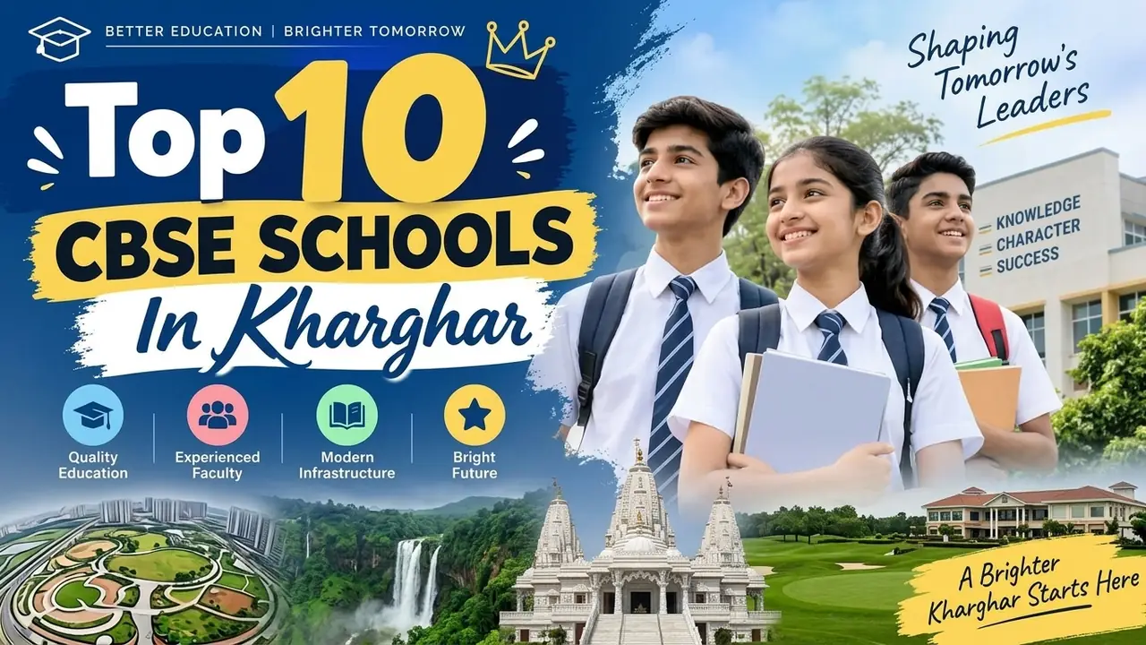 Top 10 CBSE Schools in Kharghar: Ranking, Fees, Facilities & Admission Guide