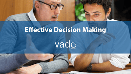 Effective Decision Making