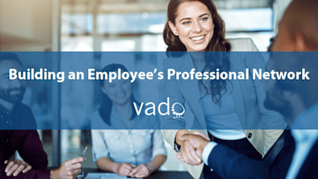 Building an Employee’s Professional Network