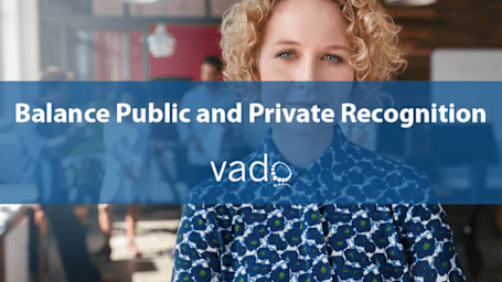 Balance Public and Private Recognition