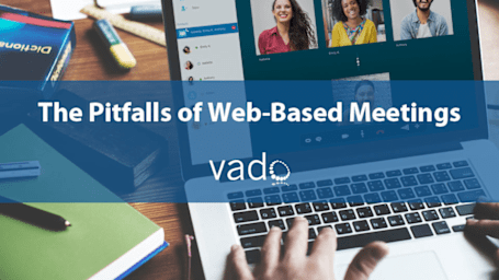 The Pitfalls of Web-Based Meetings