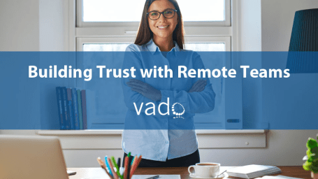 Building Trust with Remote Teams