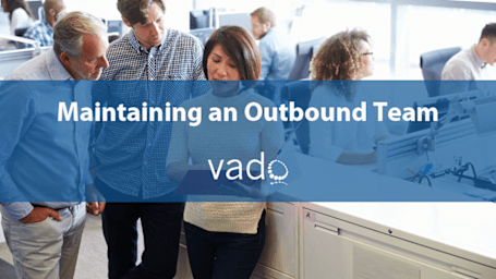 Maintaining an Outbound Team