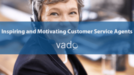 Inspiring and Motivating Customer Service Agents