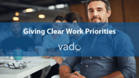 Giving Clear Work Priorities