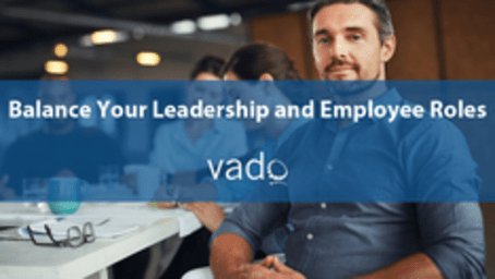 Balance Your Leadership and Employee Roles